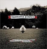 Ragamuffin Prayers