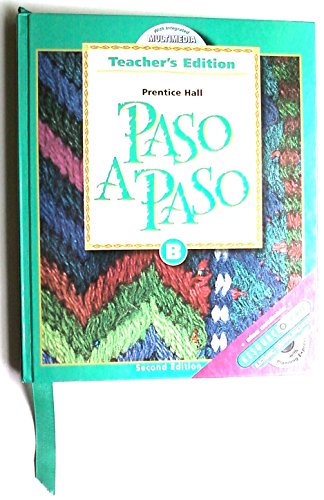 Paso A Paso B: Teacher's Edition: second edition