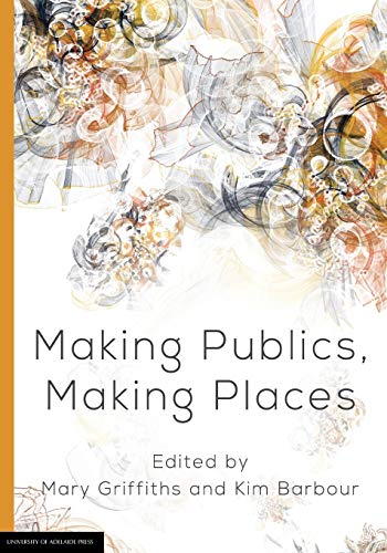 Making Publics, Making Places view 2