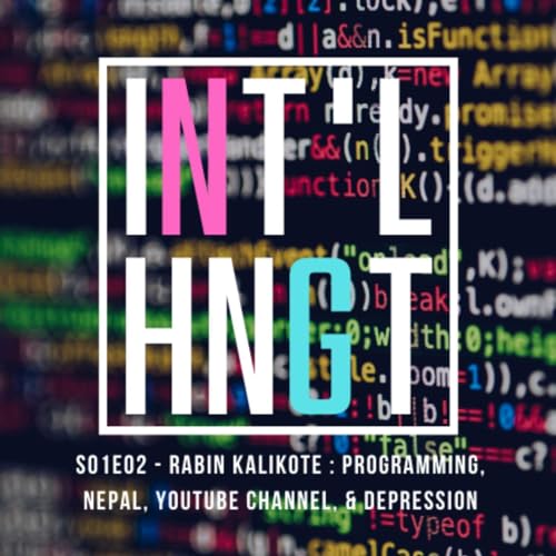 S01E02 - Rabin Kalikote : Programming, Nepal, Youtube channel, & Depression