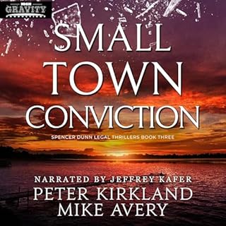 Small Town Conviction Audiobook By Peter Kirkland, Mike Avery cover art