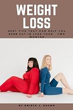 WEIGHT LOSS: Best Tips That Can Help You Burn Fat In Two Months