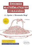 laura clement labsoft  Énigmes mathématiques corrigées du lycée à Normale Sup’