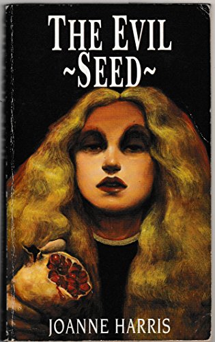 The Evil Seed 0751500089 Book Cover