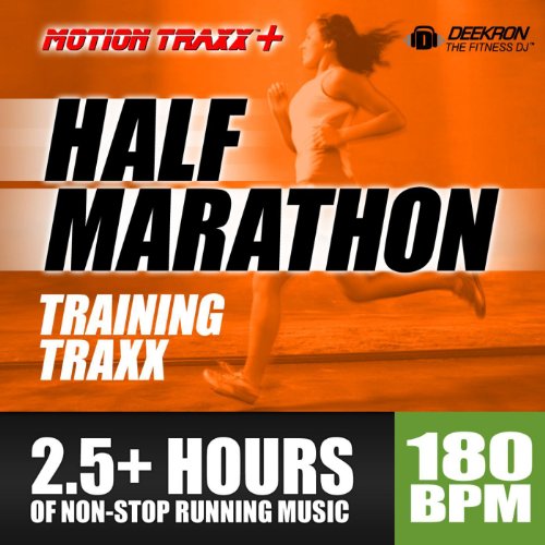 Half Marathon Music Mix - Training Traxx: Non-Stop Running Music Designed for Half-Marathon Training, Set At a Steady 180 BPM