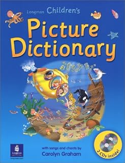 Longman Children's Picture Dictionary with CDs: With Songs and Chants