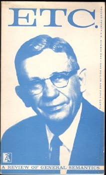 Unknown Binding ETC.: A Review of General Semantics (Vol. XXVI, No. 1, March 1969) Book