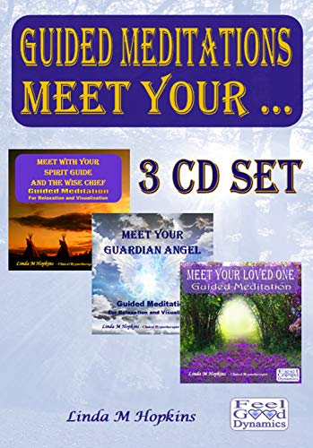 Guided Meditations Meet Your …… 3 Cd Box Set, Meet Your Spirit Guide Cd, Meet Your Guardian Angel Cd And Meet Your Loved One Cd For Relaxation, Medita