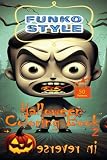 Funko Style Halloween Coloring Book 2: In reverse (Funko Style Coloring Book Funkolovers)