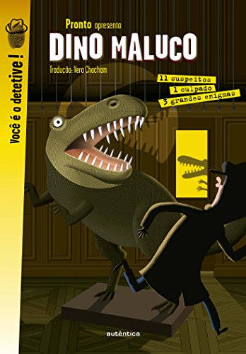 Dino Maluco: 3 grandes investigações