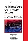 Modeling Software with Finite State Machines: A Practical Approach