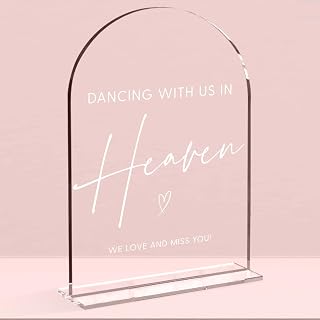 wedding decor，Dancing With Us In Heaven Sign，Wedding Decor Loving Memory Sign for Ceremony and Reception，Arch Acrylic Table Signs for Wedding, Anniversary, Event (White)
