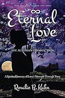 Eternal Love: The Austrian Connection (The Eternal Love Series) 1717730566 Book Cover