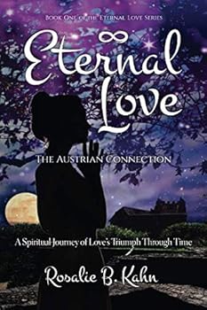 Paperback Eternal Love: The Austrian Connection (The Eternal Love Series) Book