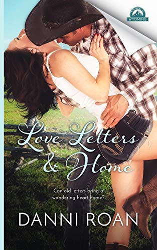 Love Letters & Home (Whispers in Wyoming)