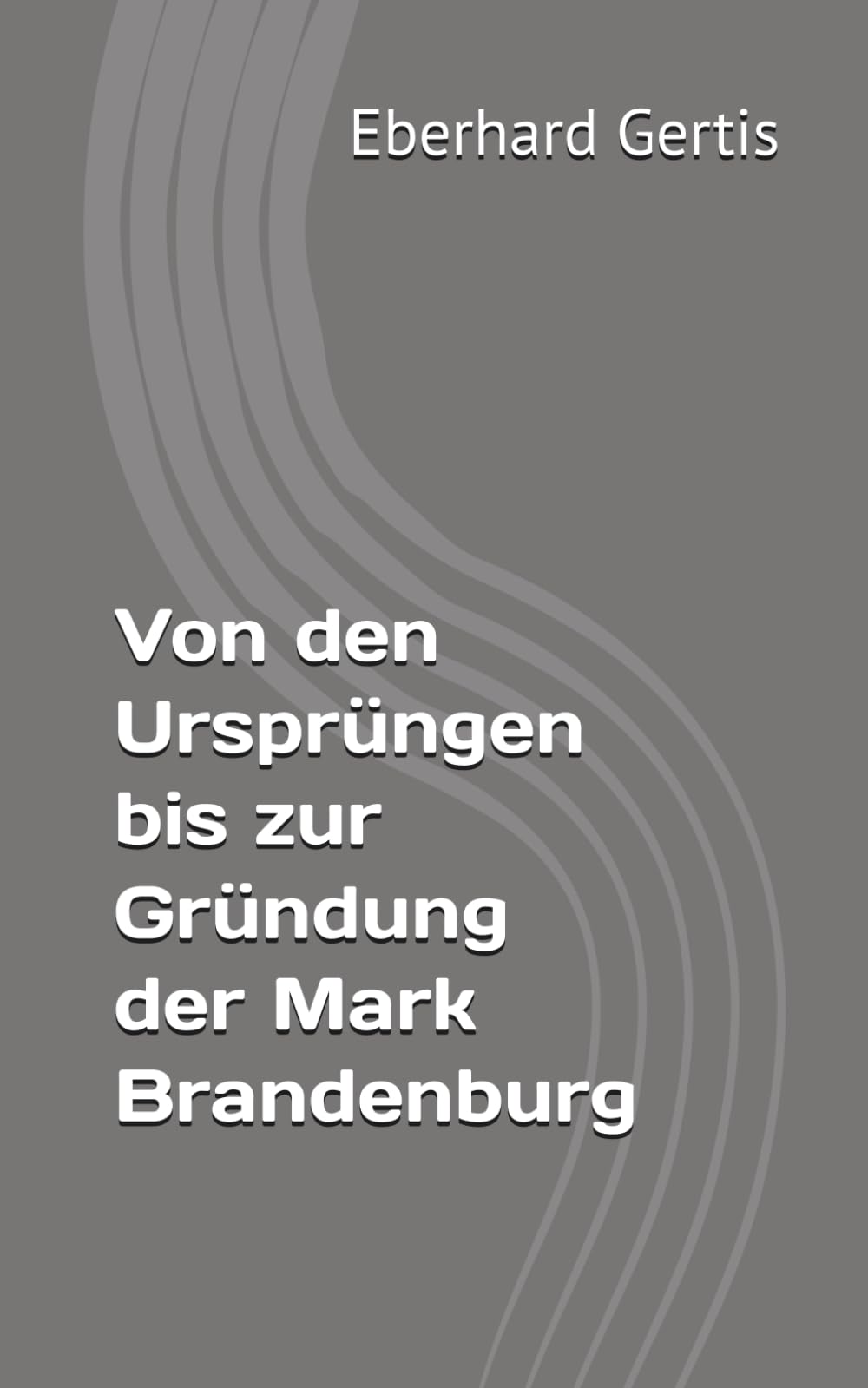 Von den Ursprüngen bis zur Gründung der Mark Brandenburg