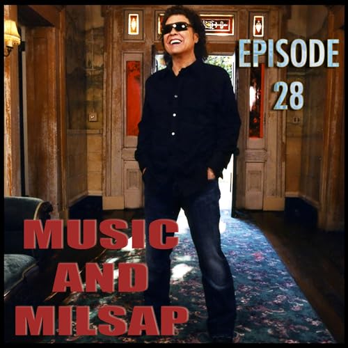Music and Milsap Episode 28 "Band Series"