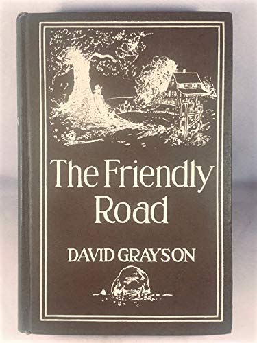 The Friendly Road:New Adventures in Contentmant B002JZ6AHQ Book Cover