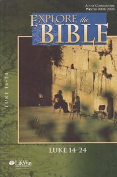 Paperback Explore the Bible Adult Commentary Luke 14 - 24 Book