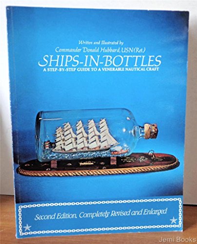 Ships-In-Bottles: A Step-By-Step Guide to a Ven... 0943665000 Book Cover