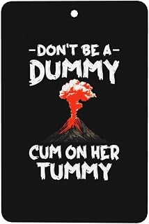 Car Air Fresheners Cards Don't Be A Dummy Cum On Her Tummy for Wardrobe Bathroom Set of 2 Pieces