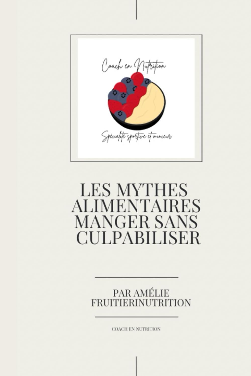 les mythes alimentaires, manger sans culpabiliser