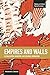 Empires and Walls: Globalization, Migration, and Colonial Domination (Studies in Critical Social Sciences)