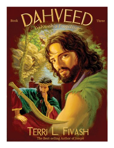 Dahveed 3: Yahweh's Fugitive
