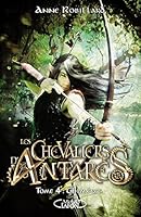 LES CHEVALIERS D'ANTARÈS TOME 4 CHIMÈRES 2749934923 Book Cover