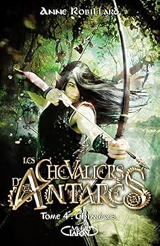 LES CHEVALIERS D'ANTARÈS TOME 4 CHIMÈRES
