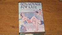 Bon voyage for Kate B0007HH1JY Book Cover