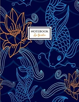 Zen Garden Notebook : Lotus Flowers and Koi Fish