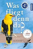 Was fliegt denn da? Das Original: Alle Vogelarten Europas sicher bestimmen - mit 1800 Zeichnungen - Peter H. Barthel, Paschalis Dougalis 