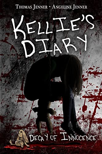 Kellie's Diary: Decay of Innocence