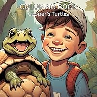 Coloring book for people who love Turtles: relax while you see Copper hanging out with his turtle friends B0F5N6JG45 Book Cover