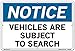 Vestil SI-N-65-D-AL-080 Notice Sign Aluminum .080" Overall Size Vehicles Are Subject to Search , 12.5" Height, 18.5" Wide, 0.08" Length