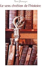 Download Le sens chrétien de l'histoire PDF