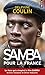 Samba Pour La France (Points) (English and French Edition)