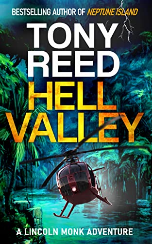 Hell Valley: A Fast-Paced Action-Adventure Thriller (A Lincoln Monk Adventure Book 3) #TOP9
