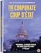 Corporate Coup d'Etat, The
