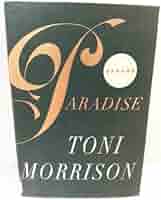 Paradise: Morrison, Toni: 9780679433743: Amazon.com: Books