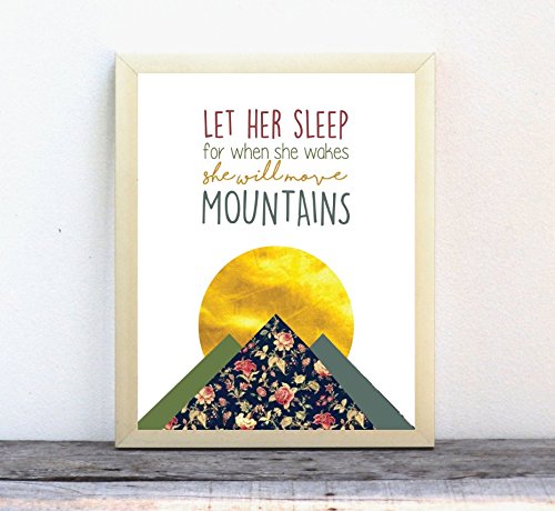Let Her Sleep For When She Wakes She Will Move Mountains, Nursery