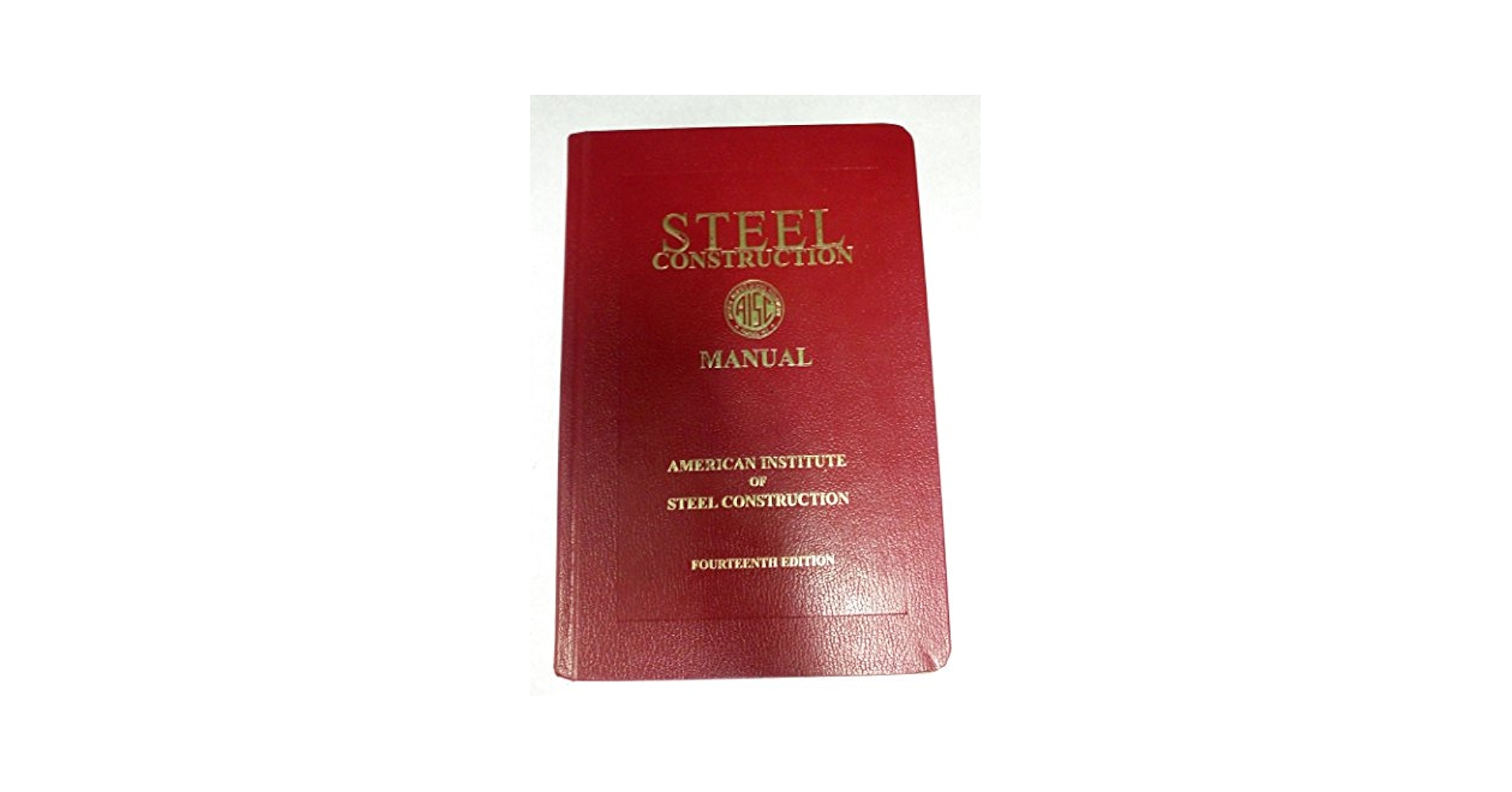 Amazon.com: Steel Construction Manual: 9781564240606