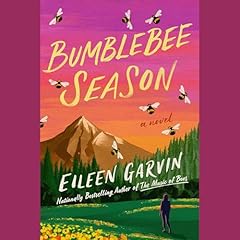 Bumblebee Season Audiolibro Por Eileen Garvin arte de portada