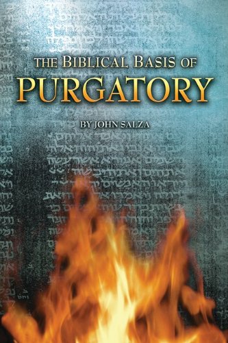 The Biblical Basis for Purgatory