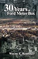 30 YEARS at FORD METER BOX 1461027640 Book Cover