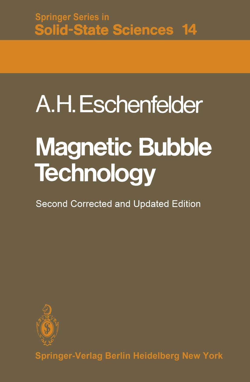 Magnetic Bubble Technology: 14 (Springer Series in Solid-State Sciences)