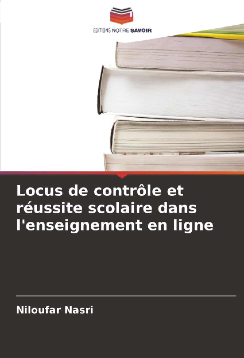 Locus de contrôle et réussite scolaire dans l'enseignement en ligne