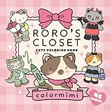 Roro’s Closet: Cute Kawaii Cat Dress-Up Coloring Book for Adults and Teens with Bold and Easy Designs for Relaxation