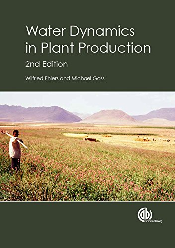 Water Dynamics in Plant Production, 2nd Edition